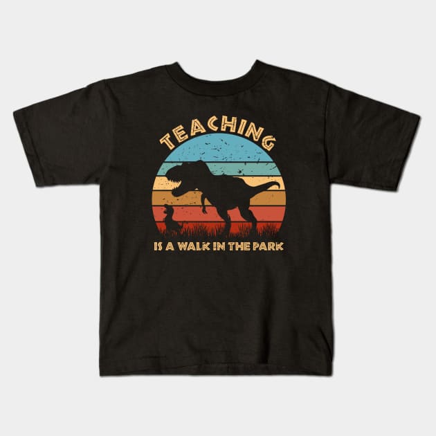 Teaching Is A Walk In The Park - Funny Trex Kids T-Shirt by BarkeranArt